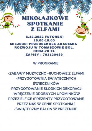 Przedszkole Niepubliczne "Akademia Rozwoju" w Tomaszowie Bolesławieckim zaprasza dzieci na Mikołajkowe Spotkanie z elfami
