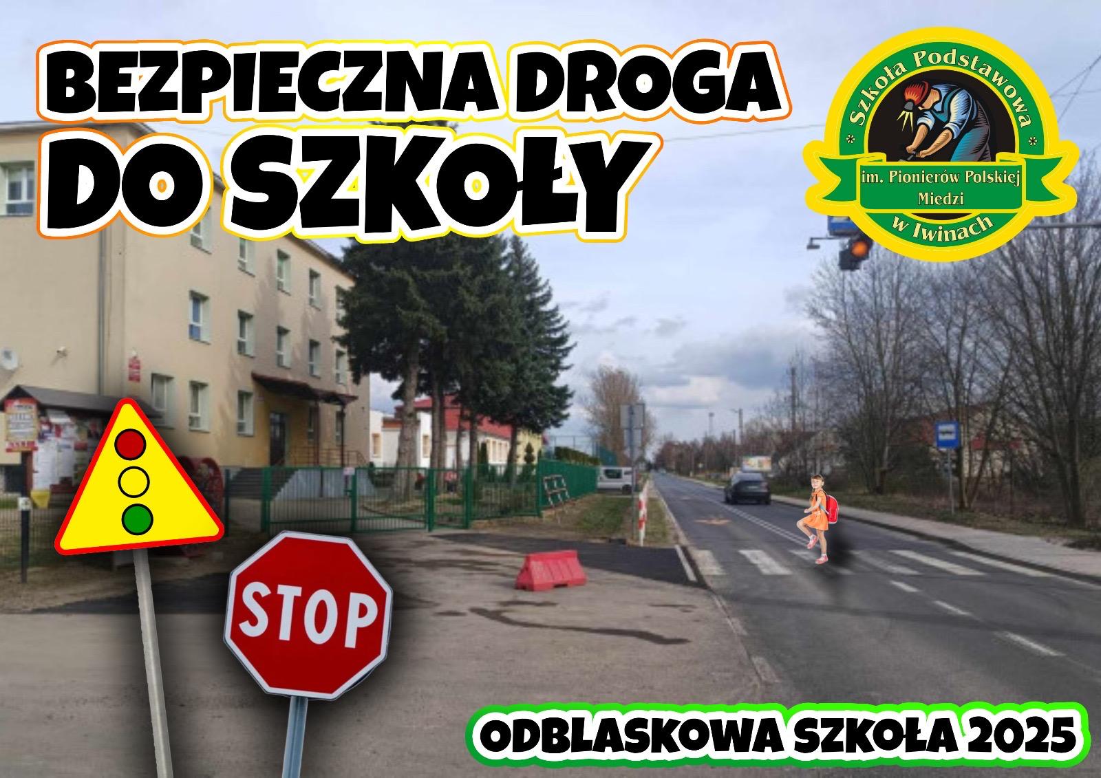 Odblaskowa Szkoła 2025!!!
